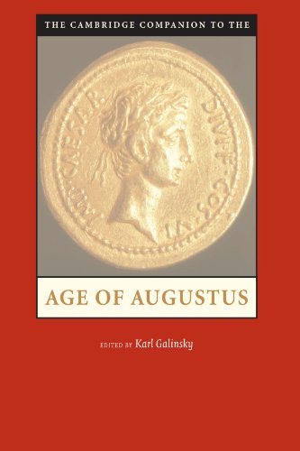 The Cambridge Companion to the Age of Augustus (Cambridge Companions to the Ancient World)