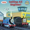 Thomas & Friends: Calling All Engines (Thomas & Friends) (Pictureback(R))
