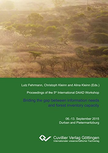 Proceedings of the 5th International Workshop on The role of forests for future global development: Addressing information needs for sustainable management of forest resources