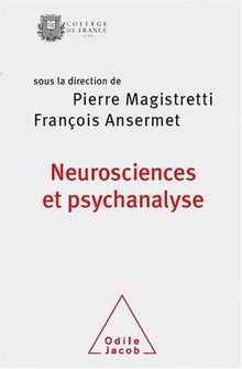 Neurosciences et psychanalyse : une rencontre autour de la singularité