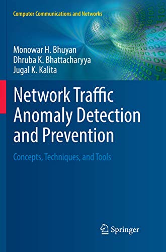Network Traffic Anomaly Detection and Prevention: Concepts, Techniques, and Tools (Computer Communications and Networks)
