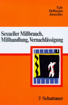 Sexueller Mißbrauch, Mißhandlung, Vernachlässigung Von Egle, Ulrich Tiber