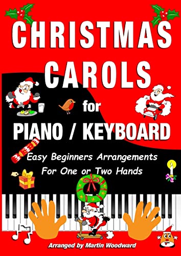 Martin Woodward Christmas Carols For Piano / Keyboard, Easy Beginners Arrangements For One Or Two Hands