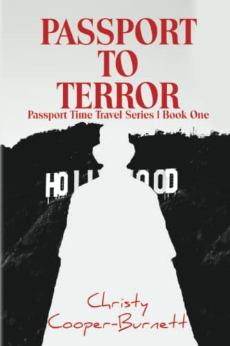 Passport to Terror: A Time Travel Adventure (The Passport Time Travel Series, Band 1)