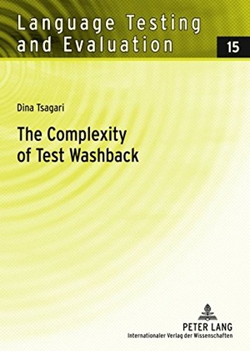 The Complexity of Test Washback: An Empirical Study (Language Testing and Evaluation)