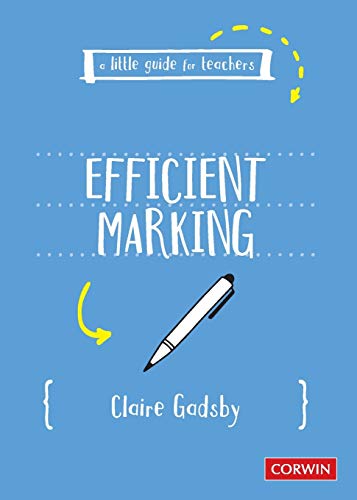A Little Guide for Teachers: Efficient Marking