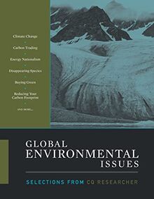 Global Environmental Issues: Selections from CQ Researcher