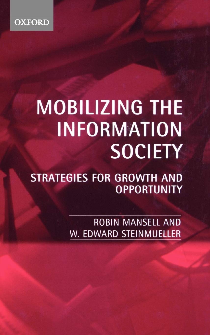 Mobilizing the Information Society: Strategies for Growth and Opportunity