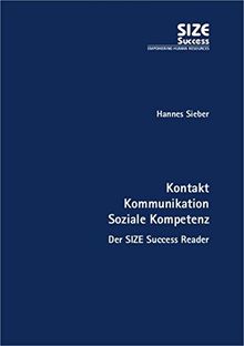 Kontakt - Kommunikation - Soziale Kompetenz: Der SIZE Success Reader