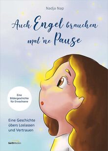 Auch Engel brauchen mal 'ne Pause: Eine Geschichte übers Loslassen und Vertrauen (The Chosen)