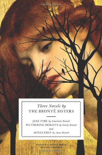 Three Novels by the Bronte Sisters
