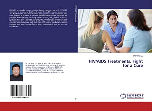 HIV/AIDS Treatments, Fight for a Cure