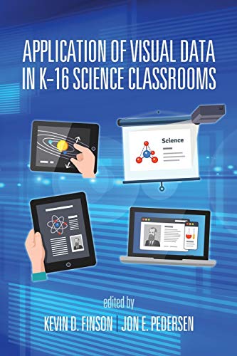 Application of Visual Data in K-16 Science Classrooms (NA)