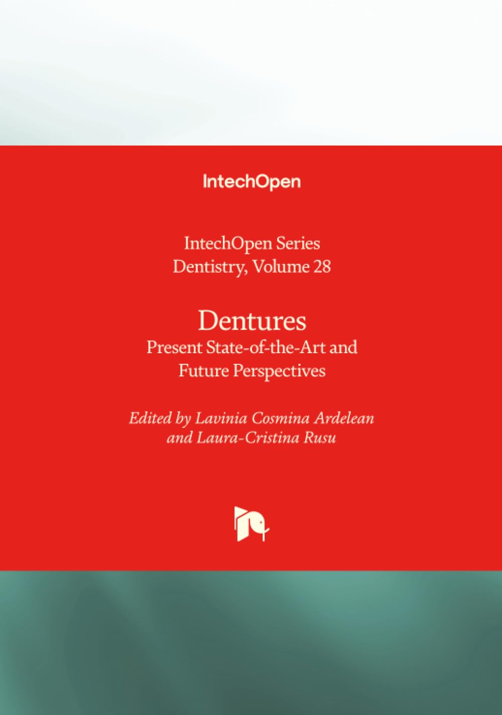 Dentures - Present State-of-the-Art and Future Perspectives (Dentistry, Band 28)