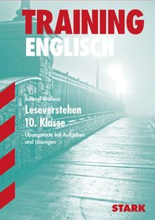 Training Englisch Mittelstufe / Leseverstehen 10. Klasse: Übungstexte mit Aufgaben und Lösungen.