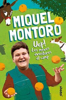 Uep! Les meves aventures al camp (Shaka) von Montoro, Miquel | Buch | Zustand sehr gut