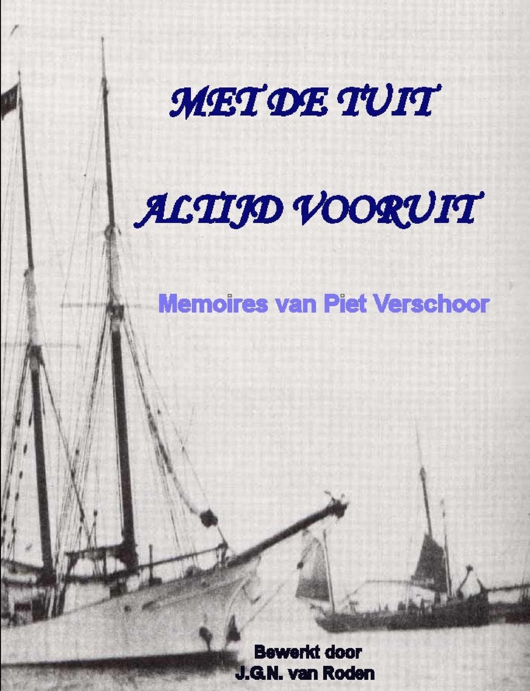 Met de tuit, altijd vooruit
