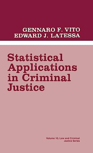 Statistical Applications in Criminal Justice (LAW AND CRIMINAL JUSTICE SERIES, Band 10)