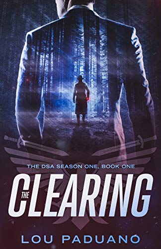 The Clearing: DSA Season One, Book One: The DSA Season One, Book One