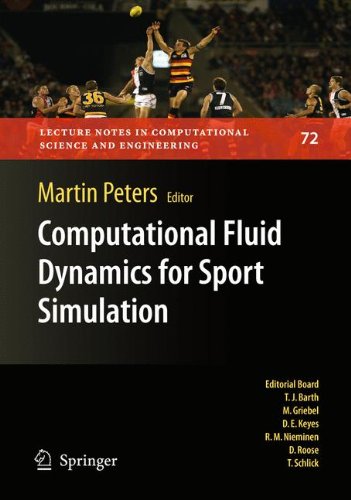 Computational Fluid Dynamics for Sport Simulation (Lecture Notes in Computational Science and Engineering)