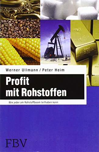 Profit mit Rohstoffen: Wie jeder am Rohstoffboom teilhaben kann
