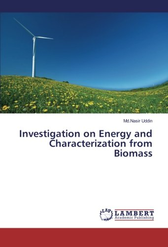 Investigation on Energy and Characterization from Biomass