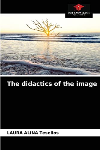 The didactics of the image