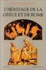 L'héritage de la Grèce et de Rome (Histoire)