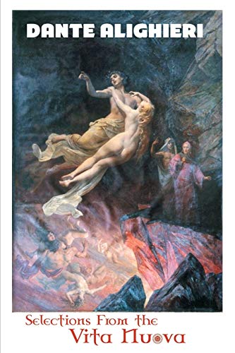 Dante: Selections From the Vita Nuova (European Writers)
