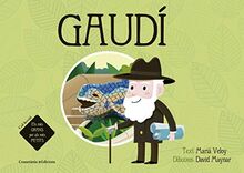 Gaudí (Els més GRANS per als més PETITS, Band 1)