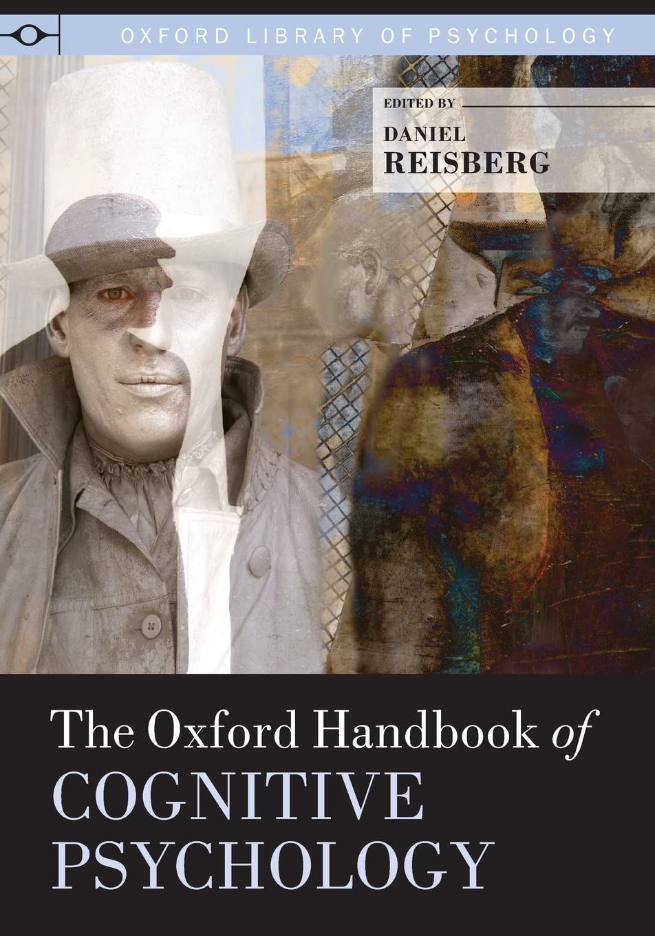 Oxford Handbook of Cognitive Psychology (Oxford Library of Psychology)
