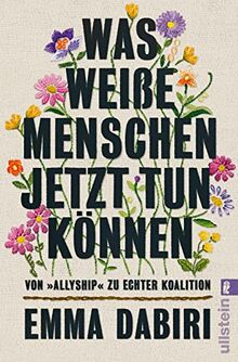 Was weiße Menschen jetzt tun können: Von »Allyship« zu echter Koalition | Wie wir Ungleichheit für eine gerechte Gesellschaft überwinden können