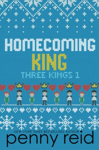 Homecoming King (Three Kings, Band 1)