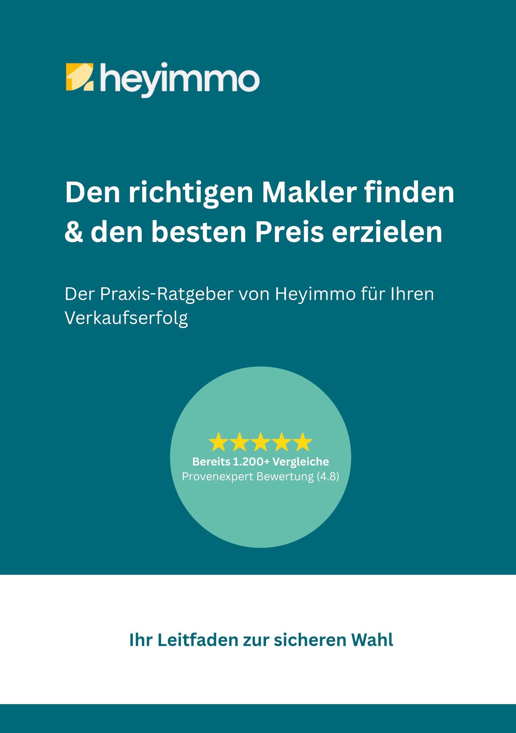 Den richtigen Makler finden & den besten Preis erzielen: Der Praxis-Ratgeber von Heyimmo für Ihren Verkaufserfolg