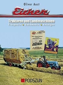 Eicher Traktoren und Landmaschinen: Prospekte, Dokumente, Anzeigen