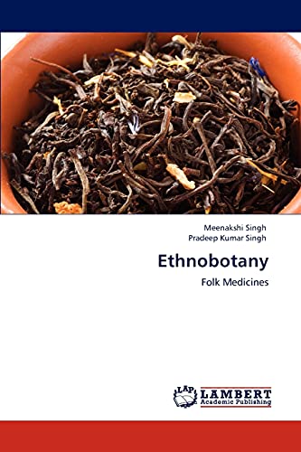Ethnobotany: Folk Medicines