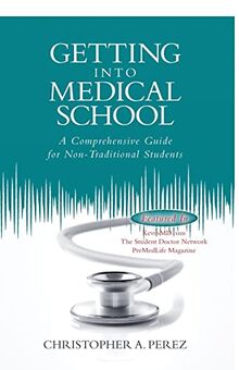 Getting Into Medical School: A Comprehensive Guide for Non-Traditional Students