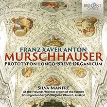 Murschhauser:Prototypon Longo-Breve Organicum von Manfre,Silva | CD | Zustand neu