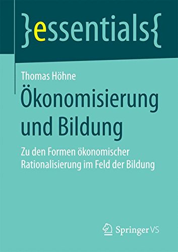 Ökonomisierung und Bildung (essentials)