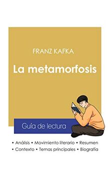 Guía de lectura La metamorfosis de Kafka (análisis literario de referencia y resumen completo)