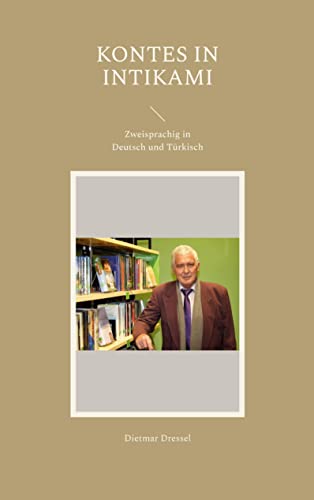 Kontes in Intikami: Zweisprachig in Deutsch und Türkisch