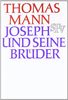 Joseph und seine Brüder: Vier Romane in einem Band