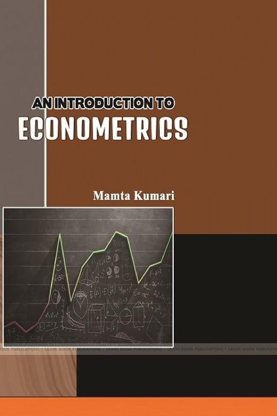 AN INTRODUCTION TO ECONOMETRICS