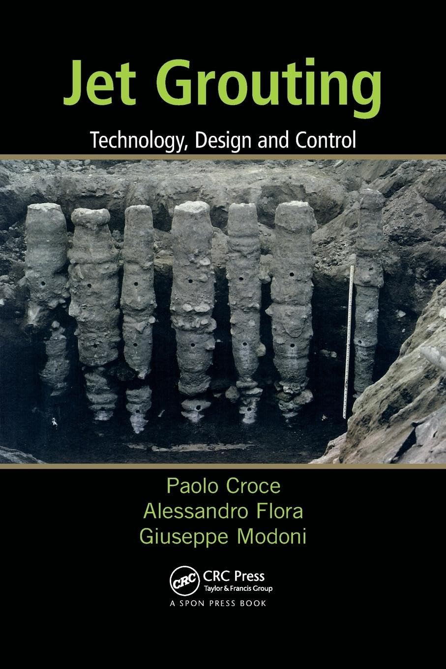 Paolo Croce Jet Grouting, Technology, Design And Control