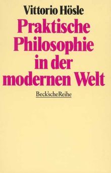 Praktische Philosophie in der modernen Welt