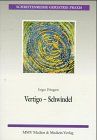 Vertigo- Schwindel. Symptomatik, Diagnostik und Therapie beim älteren Patienten