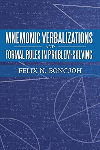 Bongjoh, Felix N. Mnemonic Verbalizations And Formal Rules In Problem-Solving