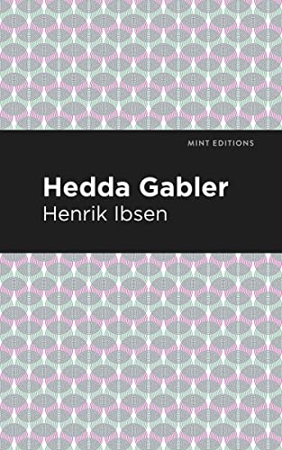 Hedda Gabbler (Mint Editions―Plays)