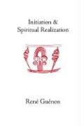 Initiation and Spiritual Realization