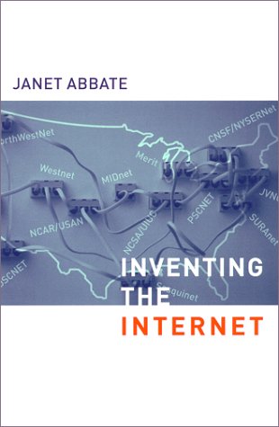 Janet Abbate Inventing The Internet (Inside Technology Series)